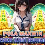 ACC4D : POLA MAXWIN SERVER ANTI RUNGKAD DENGAN POLA KHUSUS MAHJONG 2