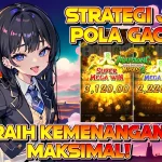 PANDUAN TERLENGKAP TAHUN 2025: BONGKAR STRATEGI JITU POLA GACOR RAIH KEMENANGAN MAKSIMAL DI SETIAP PUTARAN
